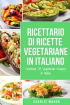 Comprar Libro: Ricettario Di Ricette Vegetariane In Italiano\u002F Cookbo