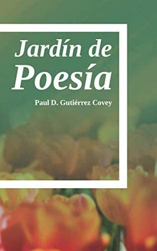 Libro: Jardín Poesía (spanish Edition)