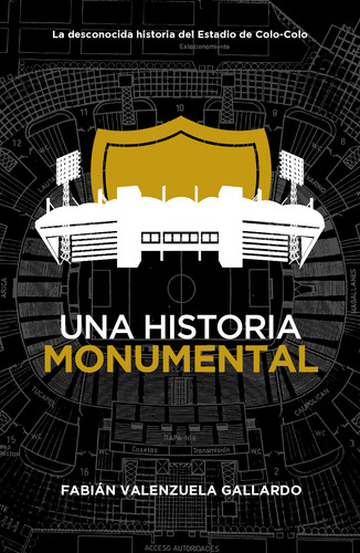 Libro Una Historia Monumental (colo-colo)