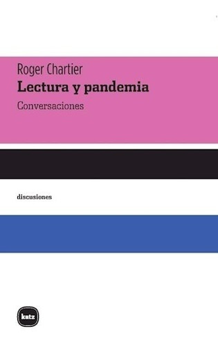Lectura Y Pandemia - Chartier, Roger