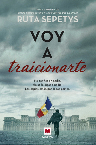 Voy A Traicionarte, De Sepetys, Ruta. Editorial Maeva Ediciones, Tapa Blanda En Español