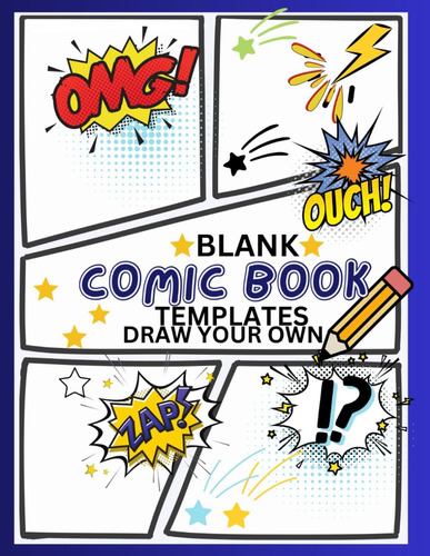 Libro: Blank Comic Book Templates Draw Your Own: A Large Not