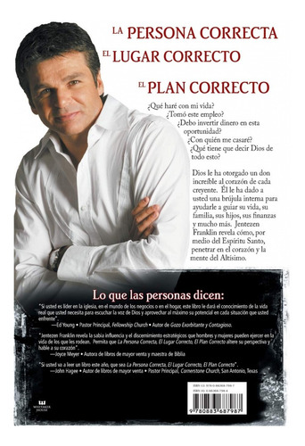 La Persona Correcta, El Lugar Correcto, El Plan Correcto