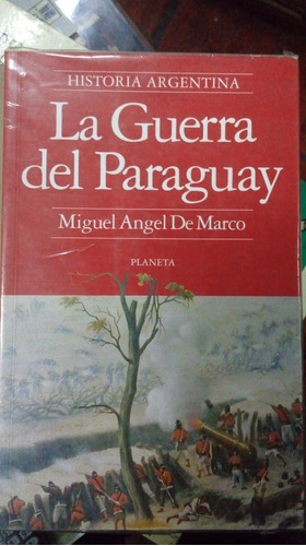 Libro  La Guerra Del Paraguay De Marco