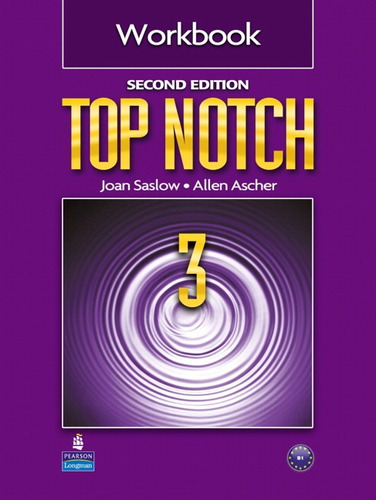 Top Notch 3 Workbook Second Edition, de Saslow, Joan M.. Série Top Notch Editora Pearson Education do Brasil S.A., capa mole em inglês, 2011