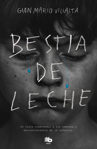 Bestia De Leche - Villalta, Gian Mario
