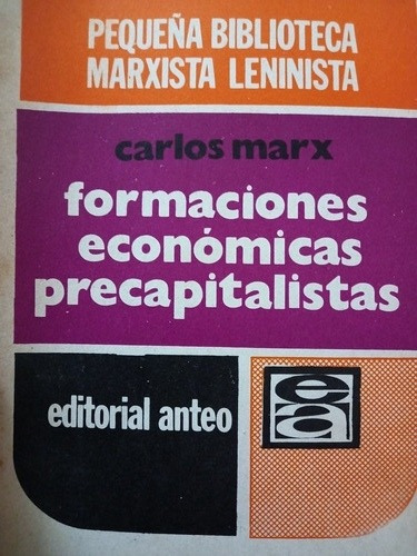 Formaciones Economicas Precapitalistas/ Carlos Marx