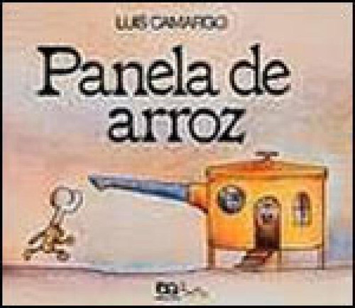 Panela De Arroz, De Camargo, Luís. Editora Ática, Capa Mole, Edição 11ª Ediçao - 2011 Em Português