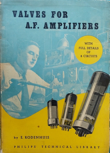 Libro Manual De Valves For A.f. Amplifiers E. Rodenhui(aa277