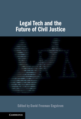 Libro Legal Tech And The Future Of Civil Justice - Engstr...