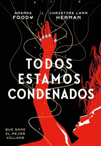Todos Estamos Condenados, De Foody Amanda Lynn Herman Christine. Editorial Hidra, Tapa Blanda En Español, 2023