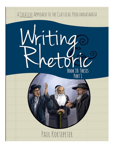 Libro: Escritura Y Retórica Libro 10: Tesis, Parte I (estudi