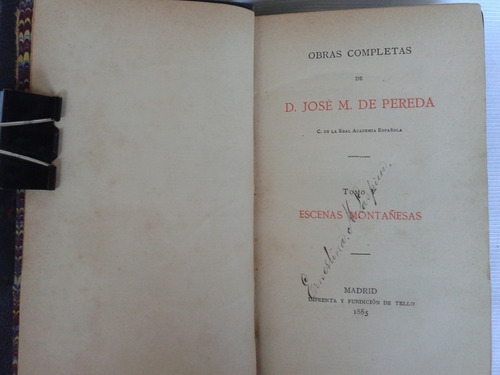 Escenas Montañesas. J M De Pereda Obras Completas Nº V- 1885