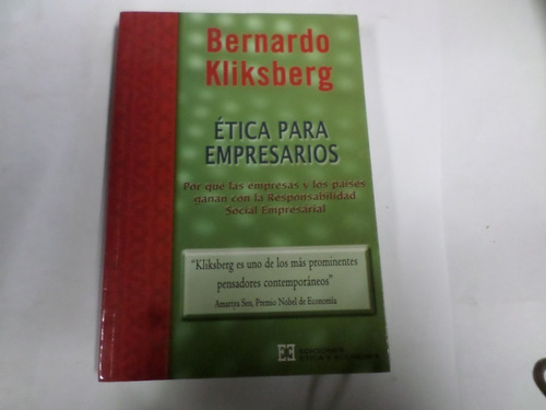 Ètica Para Empresarios -bernardo Kliksberg