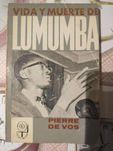 Vida Y Muerte De lumumba - Pierre De Vos