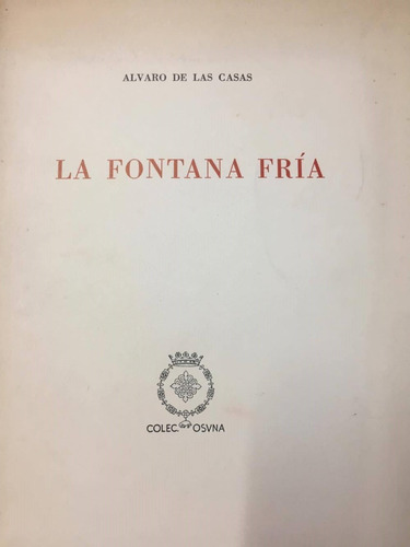 La Fontana Fria. De Las Casas.