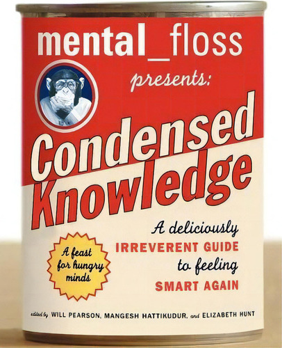 Mental Floss Presents Condensed Knowledge, De Will Pearson. Editorial Harpercollins Publishers Inc, Tapa Blanda En Inglés