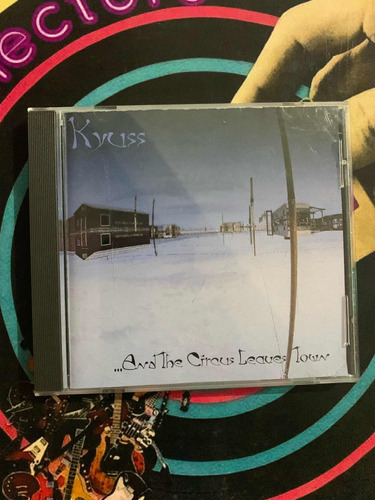 Kyuss And The Circus Leaves Town Cd