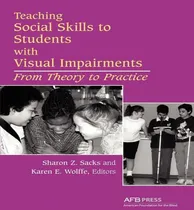 Comprar Libro Teaching Social Skills To Students With Visual Impa...