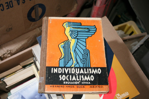 Individualismo Y Socialismo , Educacion Civica