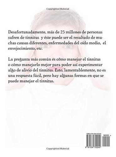 Comprender El Tinnitus: Guia Basica Sobre Los Acufenos