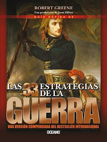 Guia Rápida De Las 33 Estrategias De La Guerra -greene R.