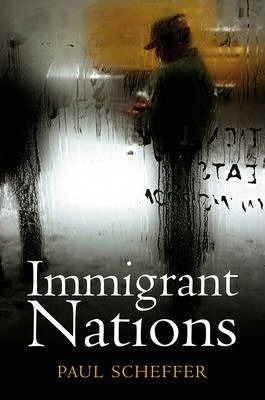 Libro Immigrant Nations - Paul Scheffer