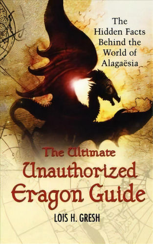 The Ultimate Eragon Guide, De Lois Gresh. Editorial Griffin Publishing, Tapa Blanda En Inglés