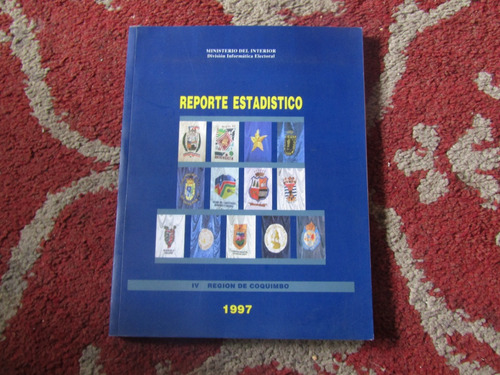 Reporte Estadistico Region De Coquimbo 1997