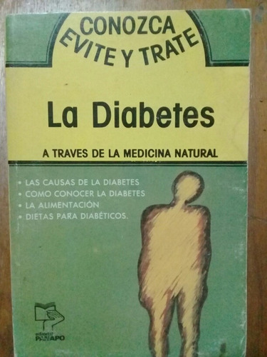 Conozca Evite Y Trate La Diabetes.  Medicina Natural