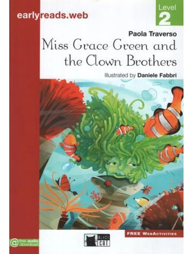 Miss Grace Green And The Clown Brothers - Vicens Vives + Cd