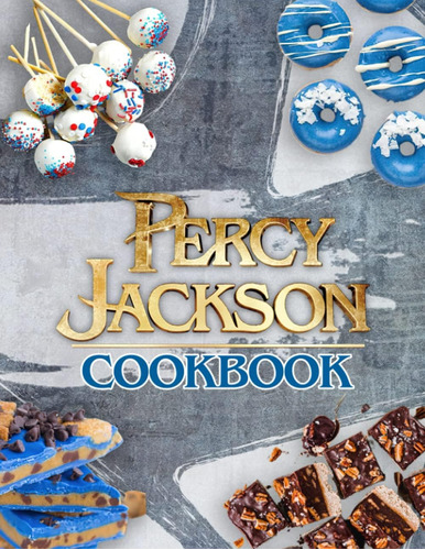 Libro: Percy Jackson Cookbook: 20 Recipes Percy Jackson Make