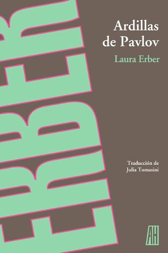 Ardillas De Pavlov - Laura Erber - Adriana Hidalgo - Lu Read