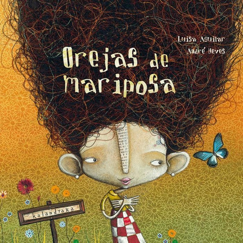 Libro: Orejas De Mariposa. Aguilar, Luisa. Kalandraka