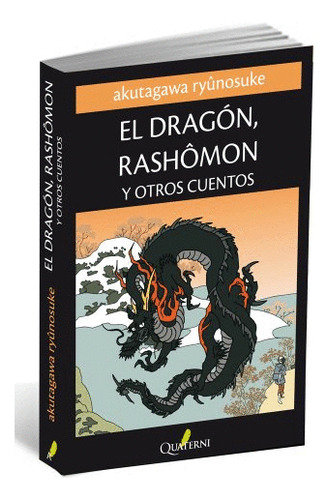 Libro Dragón Rashomon Y Otros Cuentos, El