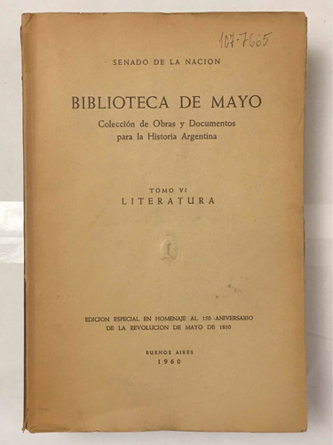 Biblioteca De Mayo Tomo 6 Obras Y Documentos Literatura