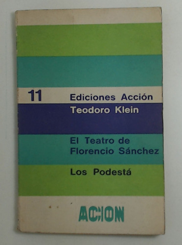 Teatro De Florencio Sanchez, El - Klein, Teodoro