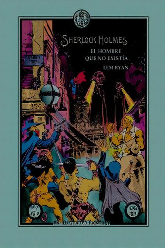 Sherlock Holmes: El Hombre Que No Existia, De Bleda, Sergio. Editorial Createspace, Tapa Blanda En Español