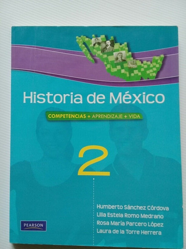 Historia De México 2 Humberto Sánchez Córdova 2010 1a. Edic.