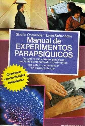 Manual De Experimentos Parapsíquicos. Sheila Ostrander