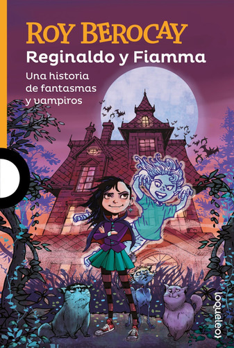 Reginaldo Y Fiamma Una Historia De Fantasmas Y Vampiro Libro