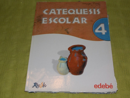 Catequesis Escolar 4 - Edebé