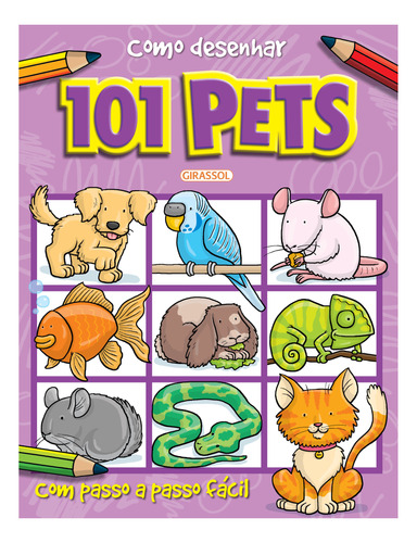 Livro Como Desenhar 101 Pets