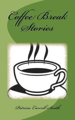 Libro Coffee Break Stories : Quick Reads For Busy Lives -...