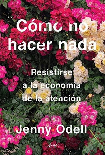 Cã³mo No Hacer Nada - Odell, Jenny