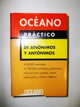 Comprar Diccionario De Sinónimos Y Antónimos Océano Práctico Océano
