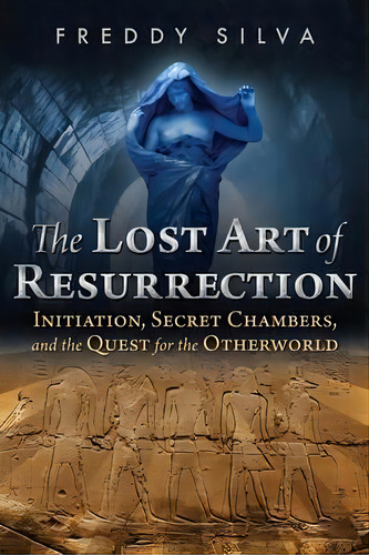 The Lost Art Of Resurrection, De Freddy Silva. Editorial Gardners En Inglés, 2020