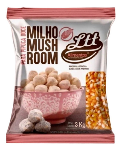 Milho Pipoca Mushroom Especial Gourmet Ltt Alimentos 3kg