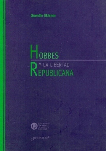 Hobbes Y La Libertad Republicana - Skinner, Quentin