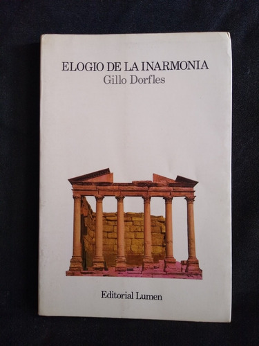 Elogio De La Inarmonía / Gillo Dorfles